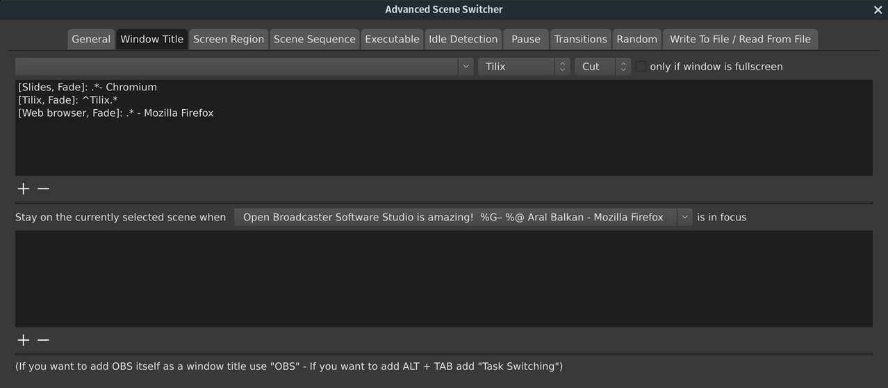 Screenshot of Advanced Scene Switcher plugin dialog on the Window Title tab showing the regular expressions for detecting Chromium (.*- Chromium), Tilix (^Tilix.*), and Firefox (.* - Mozilla Firefox)