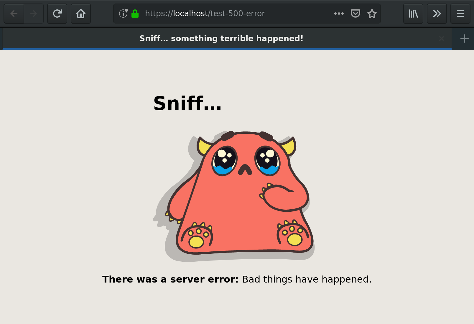 A pink monster with tears welling up in its eyes. The text reads: “Sniff… There was a server error: Bad things have happened.
